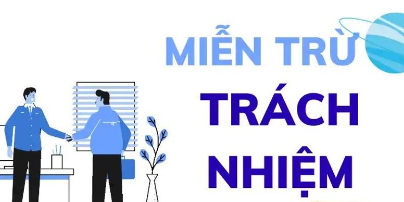 Chính sách miễn trách nhiệm đối với người chơi